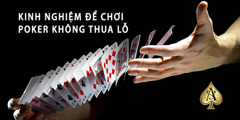 Cách chơi Poker cùng một số mẹo hay ho