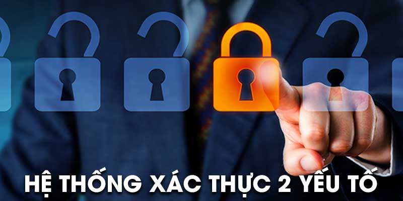 Hệ thống xác thực hai yếu tố