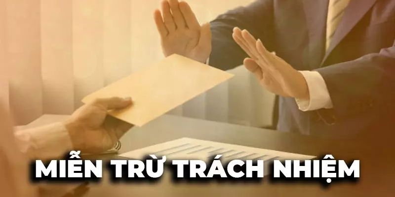 Những trường hợp hội viên sẽ được miễn trách nhiệm